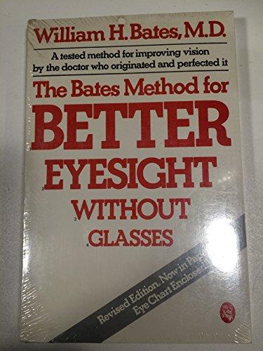 Book The Bates Method for Better Eyesight Without Glasses free