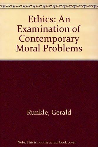 Book Ethics: An Examination Of Contemporary Moral Problems free
