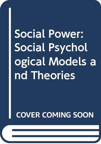 Book Social power: Social psychological models and theories free