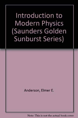 Book Introduction to Modern Physics (SAUNDERS GOLDEN SUNBURST SERIES) free