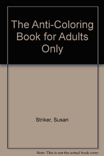 Book The Anti-Coloring Book for Adults Only free
