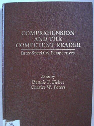 Book Comprehension And The Competent Reader: Inter-specialty Perspectives free
