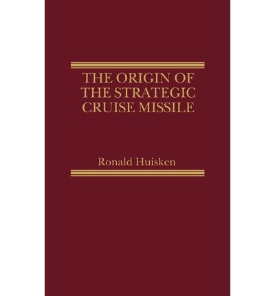Book The origin of the strategic cruise missile free