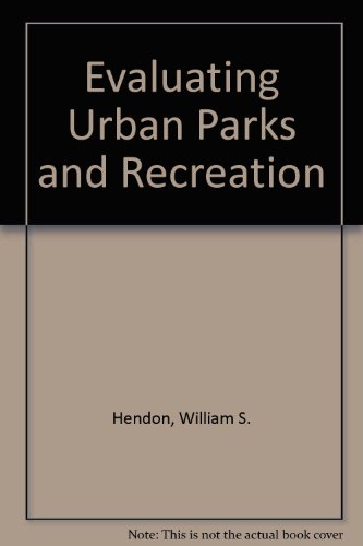 Book Evaluating urban parks and recreation free