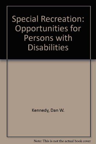 Book Special Recreation: Opportunities For Persons With Disabilities free