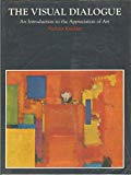 Book The Visual Dialogue: An Introduction To The Appreciation Of Art free
