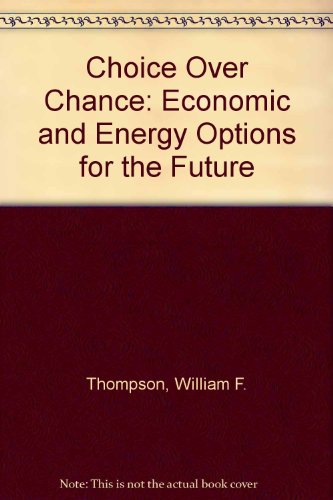 Book Choice over chance: Economic and energy options for the future free