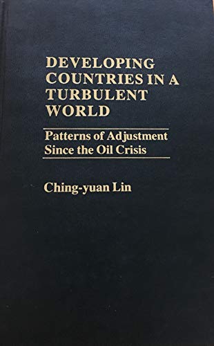 Book Developing Countries In A Turbulent World: Patterns Of Adjustment Since The Oil Crisis free
