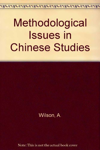 Book Methodological Issues In Chinese Studies free