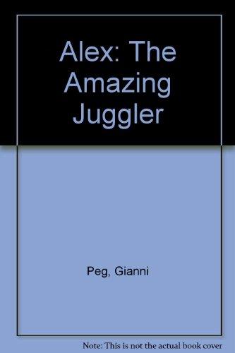 Book Alex: The Amazing Juggler (English and Italian Edition) free