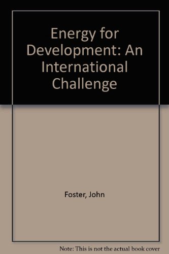Book Energy For Development, An International Challenge: Prepared For The North-south Roundtable Of The Society For International Development free