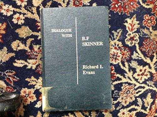 Book Dialogue with B.F. Skinner (Dialogues in contemporary psychology series) free