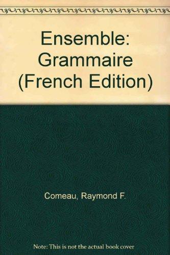 Book Ensemble. Grammaire: An Integrated Approach to French (French Edition) free
