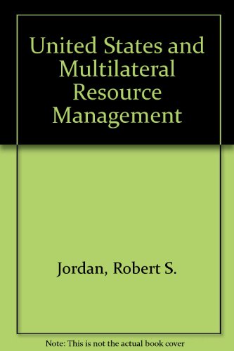 Book The United States And Multilateral Resource Management free