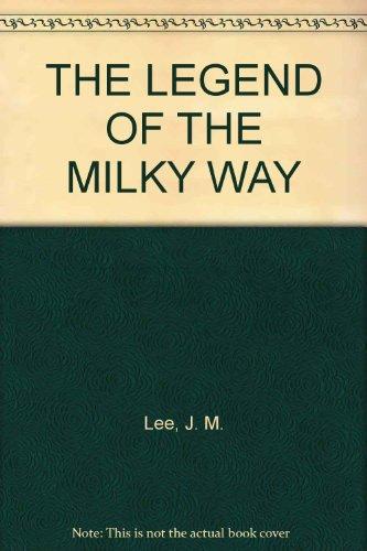 Book Legend of the Milky Way free