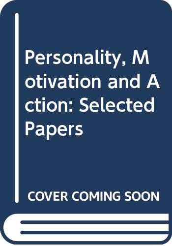 Book Personality, Motivation, And Action: Selected Papers (centennial Psychology Series) free