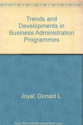Book Trends And Developments In Business Administration Programs free