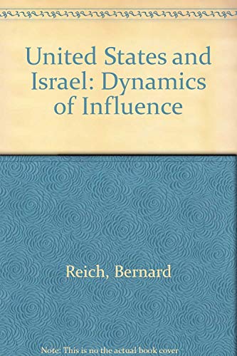 Book The United States And Israel: Influence In The Special Relationship free