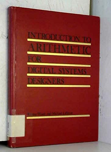 Book Introduction to Arithmetic for Digital Systems Designers (The Oxford Series in Electrical and Computer Engineering) free