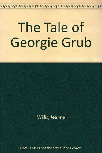 Book The Tale of Georgie Grub free