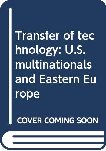 Book Transfer of technology: U.S. multinationals and Eastern Europe free