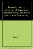 Book Introduction to general, organic & biochemistry (Saunders golden sunburst series) free