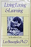 Book Living, Loving and Learning free