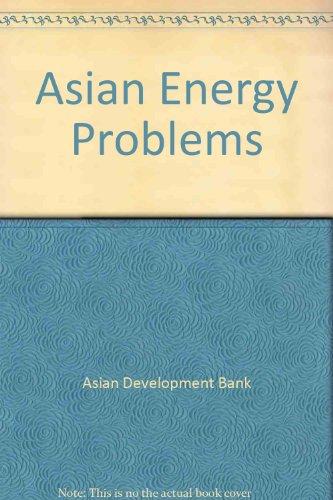 Book Asian energy problems: An Asian Development Bank survey free