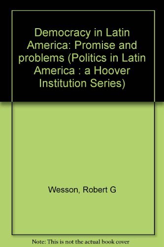 Book Democracy in Latin America: Promise and problems (Politics in Latin America) free