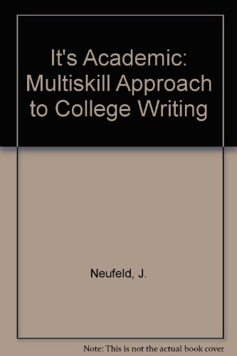 Book It's Academic: A Multi-skill Approach To College Writing free