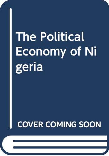 Book The Political Economy Of Nigeria free