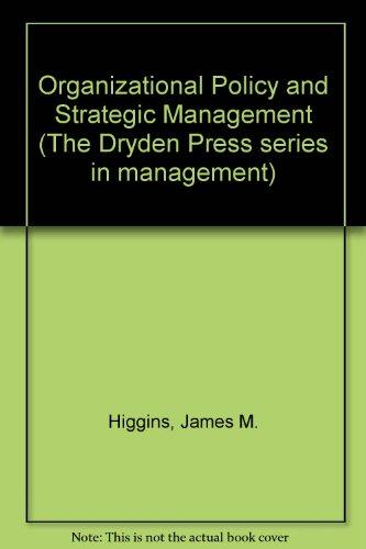 Book Organizational Policy And Strategic Management free