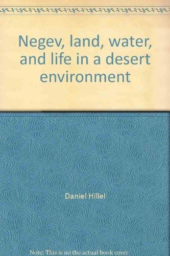 Book Negev, Land, Water, And Life In A Desert Environment free
