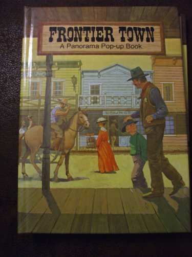Book Frontier town (A Panorama pop-up book) free