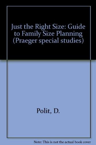 Book Just The Right Size: A Guide To Family-size Planning free