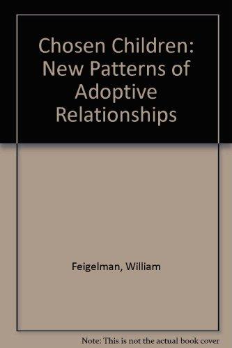 Book Chosen children: New patterns of adoptive relationships free