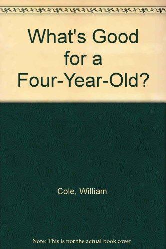 Book What's Good for a Four-Year-Old? free