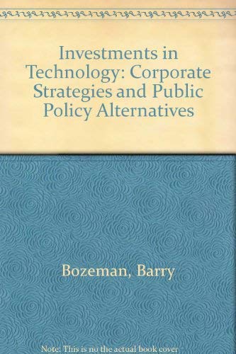Book Investments in technology: Corporate strategies & public policy alternatives free