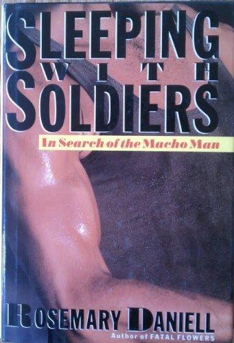 Book Sleeping With Soldiers: In Search of the Macho Man free