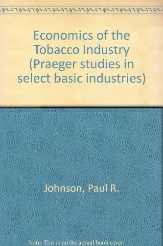 Book The economics of the tobacco industry free