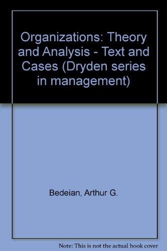 Book Organizations: Theory and Analysis : Text and Cases free