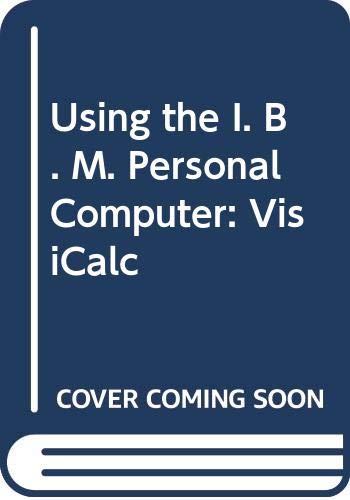 Book Using the IBM Personal Computer, VisiCalc free