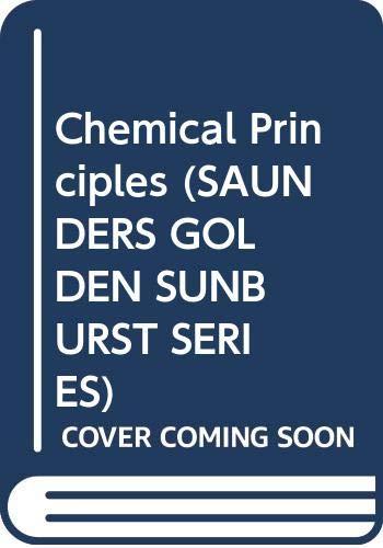 Book Chemical Principles (SAUNDERS GOLDEN SUNBURST SERIES) free