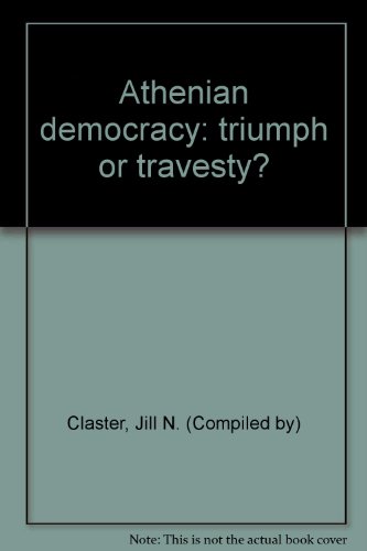 Book Athenian Democracy: Triumph or Travesty? (European Problems Study) free