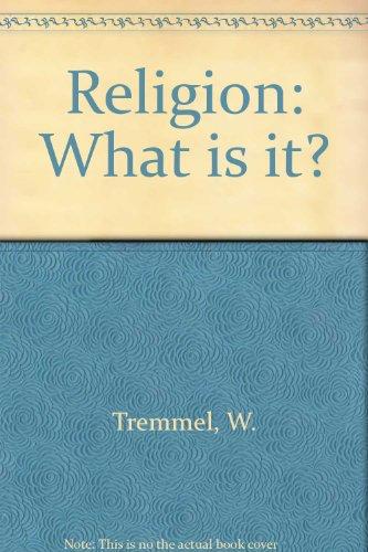 Book Religion, What Is It? free