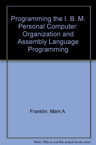 Book Using The Ibm Personal Computer: Organization And Assembly Language Programming (cbs Computer Books) free