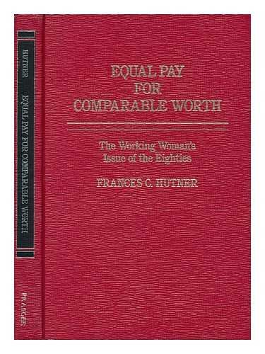 Book Equal Pay For Comparable Worth: The Working Woman's Issue of the Eighties free