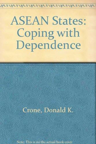 Book The ASEAN states: Coping with dependence free