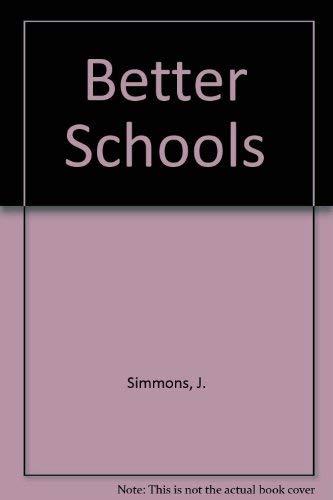 Book Better Schools: International Lessons For Reform free