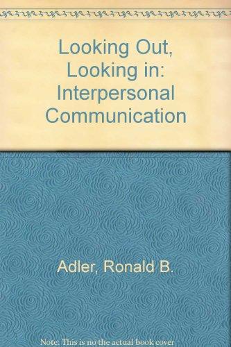 Book Looking out/looking in: Interpersonal communication free